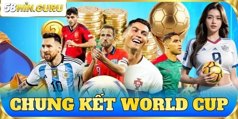 chung kết world cup